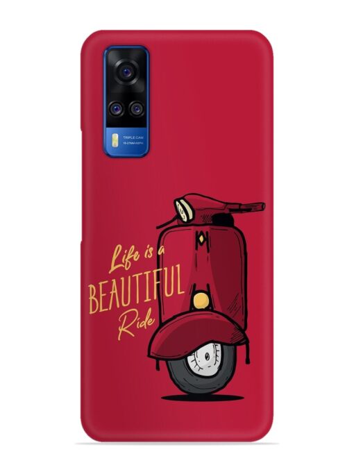 Life Is Beautiful Rides Snap Case for Vivo Y51 Zapvi