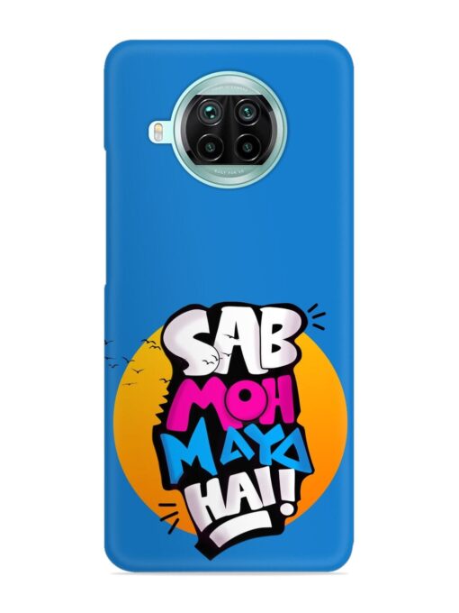 Sab Moh Moya Snap Case for Xiaomi Mi 10I (5G) Zapvi