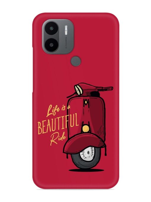 Life Is Beautiful Rides Snap Case for Xiaomi Redmi A1 Plus Zapvi