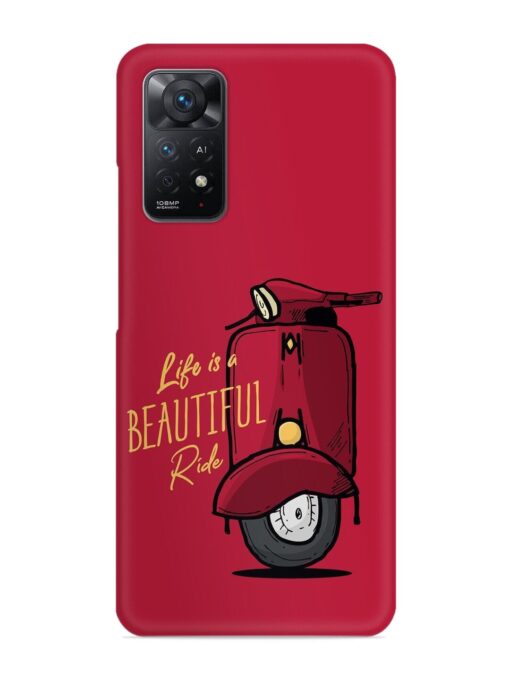 Life Is Beautiful Rides Snap Case for Xiaomi Redmi Note 11 Pro (5G) Zapvi