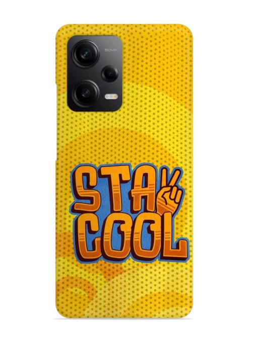 Stay Cool Snap Case for Xiaomi Redmi Note 12 Pro (5G) Zapvi
