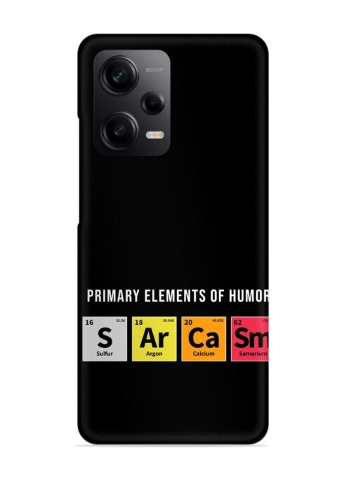 Primary Elements Humor Snap Case for Xiaomi Redmi Note 12 Pro (5G) Zapvi