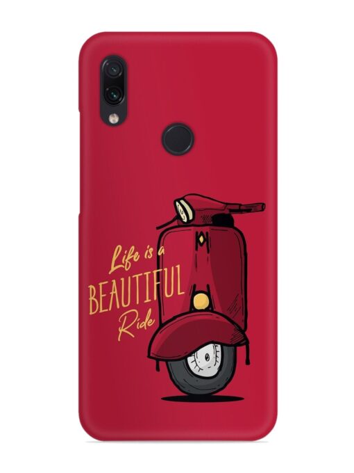 Life Is Beautiful Rides Snap Case for Xiaomi Redmi Note 7 Zapvi