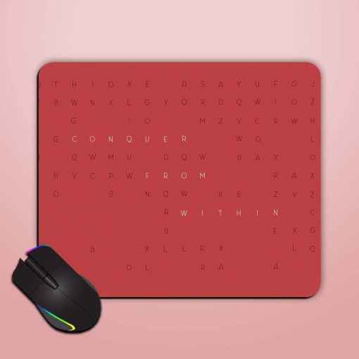 Conquer From Within Mouse Pad Zapvi