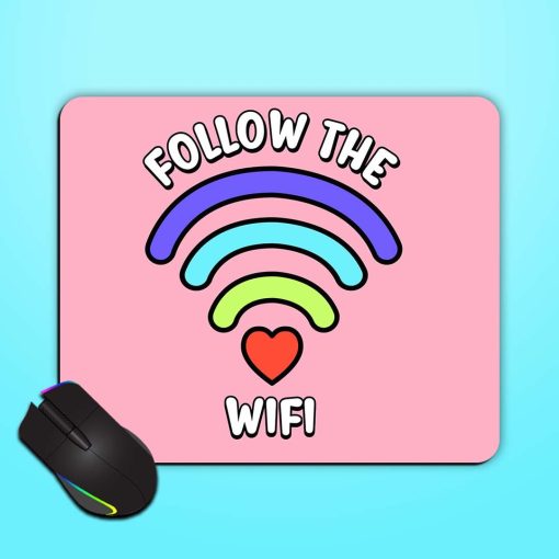 Follow Wifi Slogan Mouse Pad Zapvi