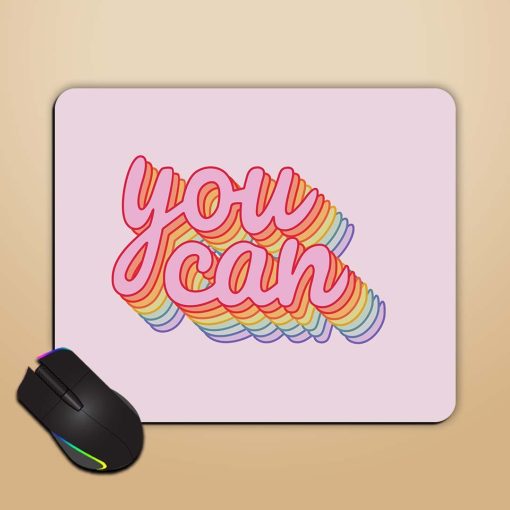 You Can Rainbow Mouse Pad Zapvi