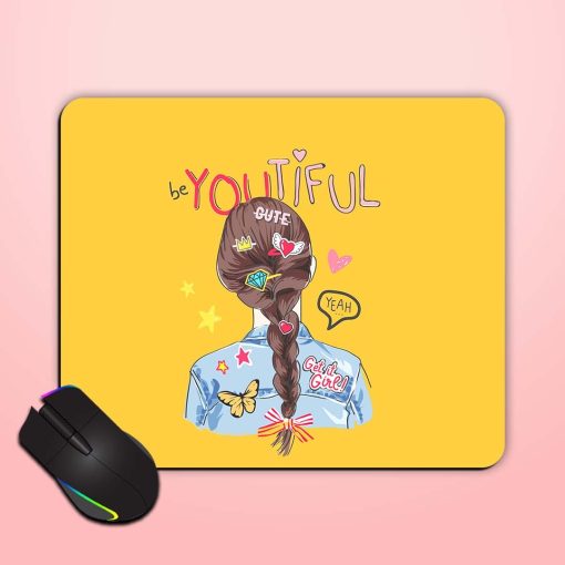 Be Youtiful Slogan Mouse Pad