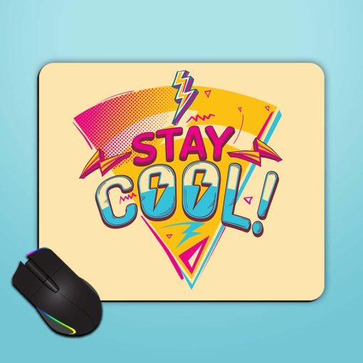 Stay Cool Funky Mouse Pad Zapvi
