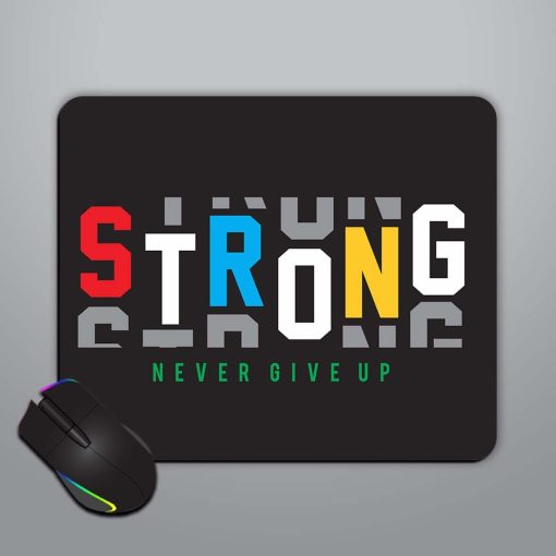 Strong Typography Print Mouse Pad Zapvi