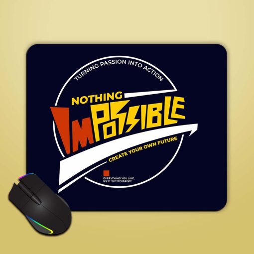 Impossible Nothing Modern Mouse Pad Zapvi