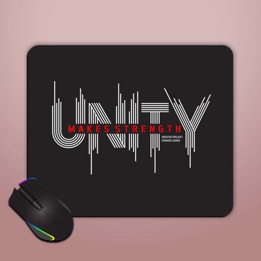 Unity Makes Strength Mouse Pad Zapvi