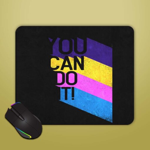 You Can Do Mouse Pad Zapvi