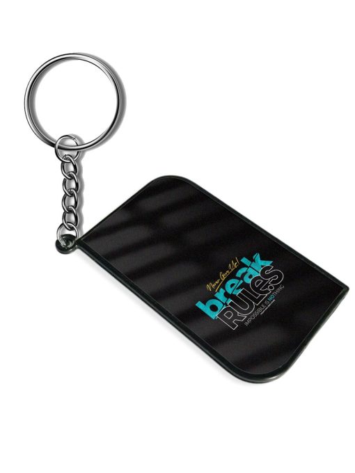 Break Rules Never Keychain Zapvi