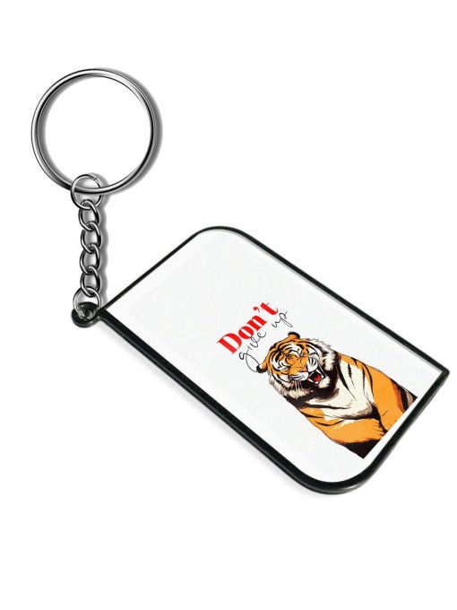 Don'T Give Up Tiger Art Keychain Zapvi