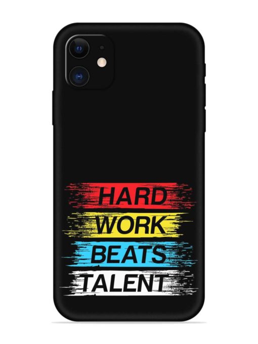 Hard Work Beats Embossed Soft Silicone Case for Apple Iphone 11 Zapvi