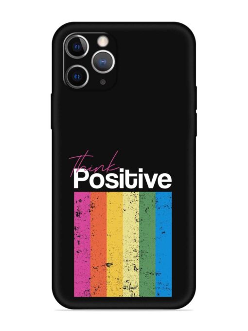 Think Positive Typography Embossed Soft Silicone Case for Apple Iphone 11 Pro