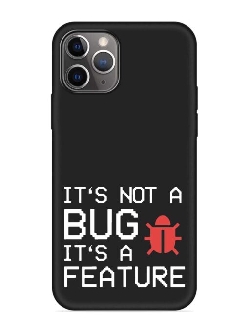 Not Bug Feature Embossed Soft Silicone Case for Apple Iphone 11 Pro Max Zapvi