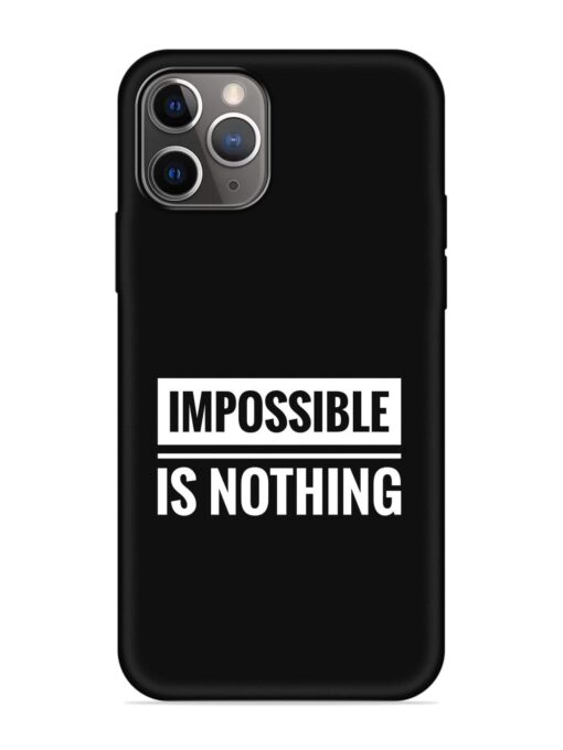 Impossible Is Nothing Embossed Soft Silicone Case for Apple Iphone 11 Pro Max