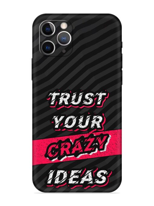 Trust Your Crazy Ideas Embossed Soft Silicone Case for Apple Iphone 12 Pro Max Zapvi