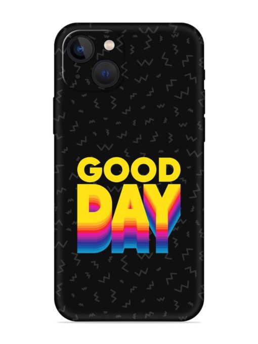 Good Day Embossed Soft Silicone Case for Apple Iphone 13 Mini Zapvi