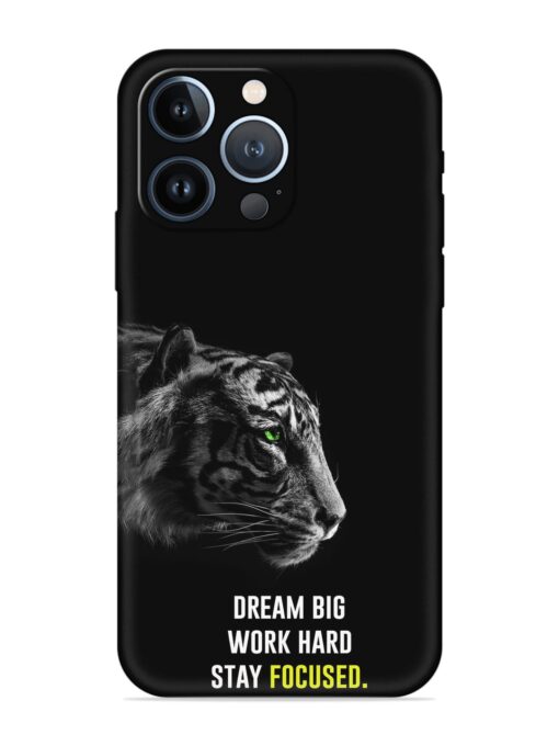 Dream Big Work Hard Embossed Soft Silicone Case for Apple Iphone 13 Pro