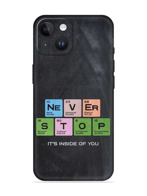 Never Stop It'S Inside Of You Embossed Soft Silicone Case for Apple Iphone 14 Zapvi