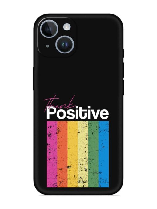 Think Positive Typography Embossed Soft Silicone Case for Apple Iphone 14 Plus Zapvi