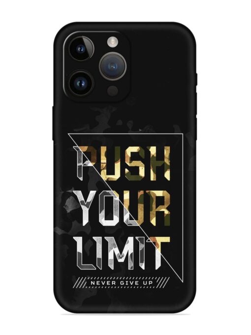 Push Your Limits Embossed Soft Silicone Case for Apple Iphone 14 Pro Zapvi