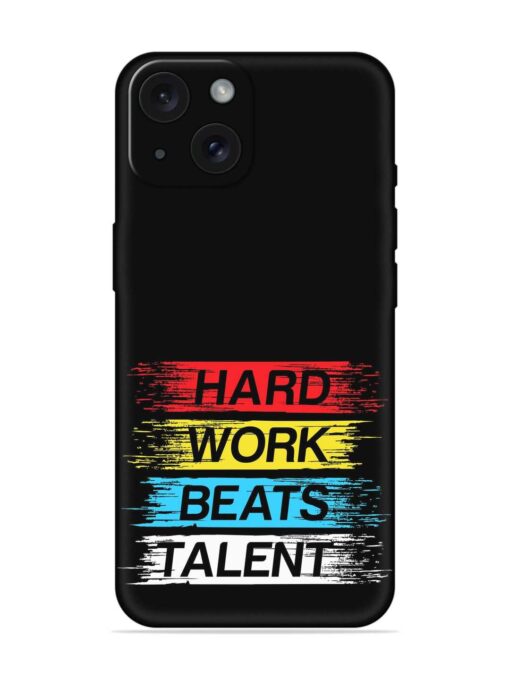 Hard Work Beats Embossed Soft Silicone Case for Apple Iphone 15 Zapvi