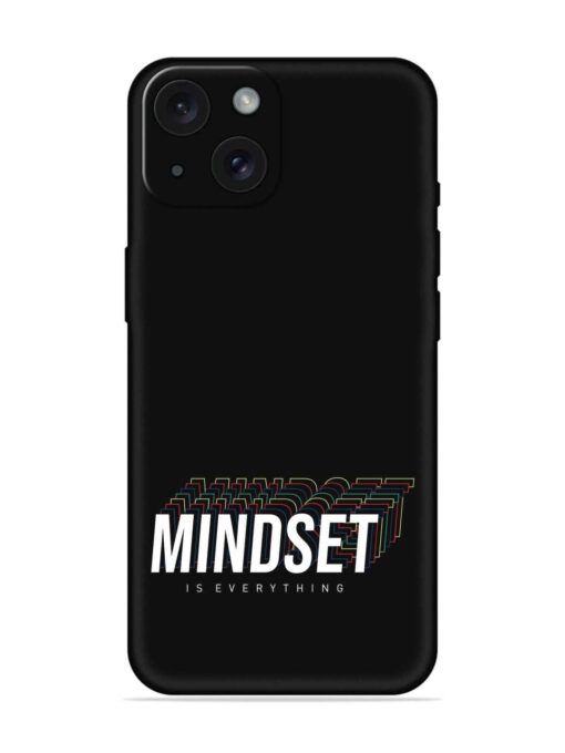 Mindset Everything Slogan Embossed Soft Silicone Case for Apple Iphone 15 Zapvi