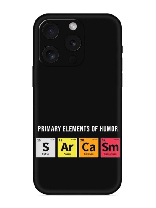 Primary Elements Humor Embossed Soft Silicone Case for Apple Iphone 15 Pro