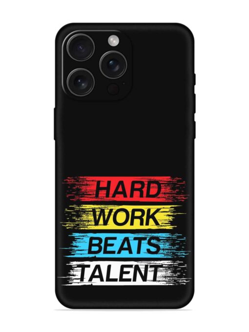 Hard Work Beats Embossed Soft Silicone Case for Apple Iphone 15 Pro Max Zapvi