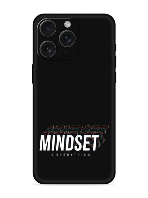 Mindset Everything Slogan Embossed Soft Silicone Case for Apple Iphone 15 Pro Max Zapvi