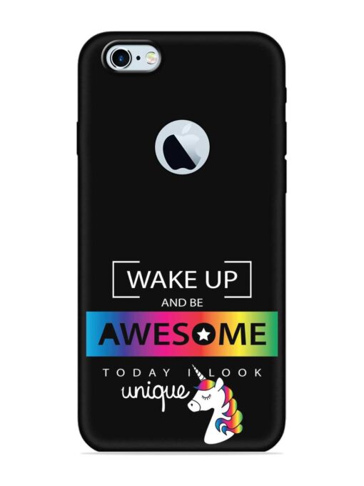 Inspirational Quote Unicorn Embossed Soft Silicone Case for Apple Iphone 6 (Logo Cut) Zapvi