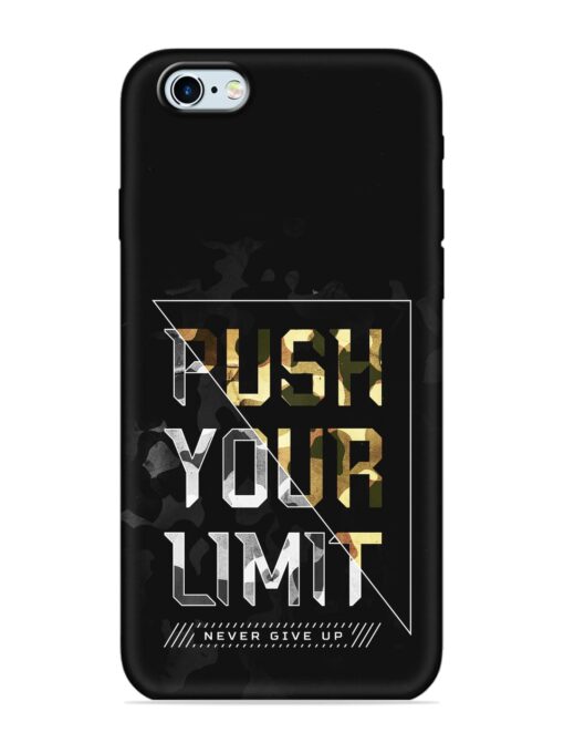 Push Your Limits Embossed Soft Silicone Case for Apple Iphone 6 Plus