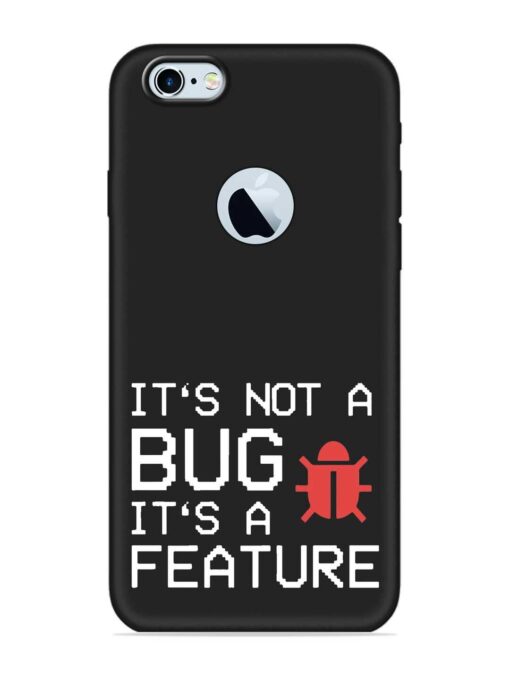 Not Bug Feature Embossed Soft Silicone Case for Apple Iphone 6S (Logo Cut)