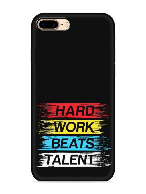 Hard Work Beats Embossed Soft Silicone Case for Apple Iphone 7 Plus