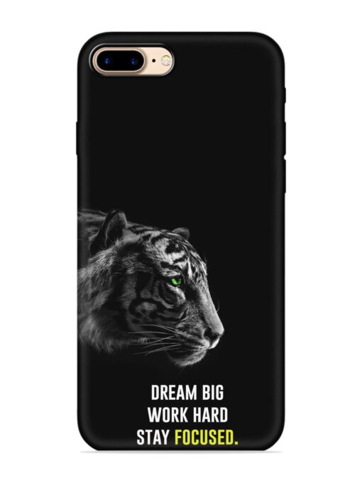 Dream Big Work Hard Embossed Soft Silicone Case for Apple Iphone 7 Plus