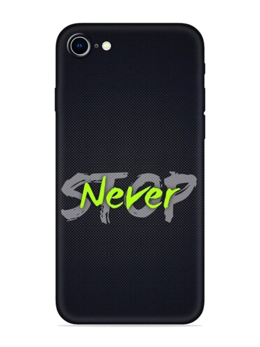 Never Stop Embossed Soft Silicone Case for Apple Iphone 8