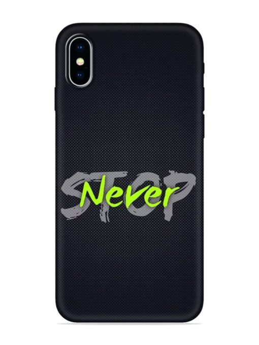 Never Stop Embossed Soft Silicone Case for Apple Iphone X