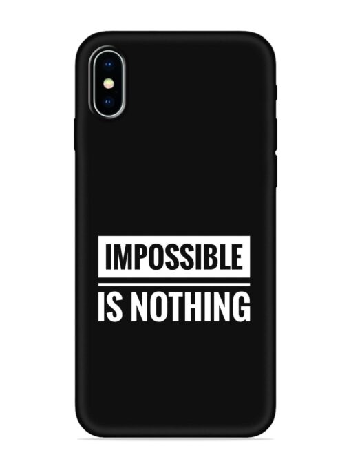 Impossible Is Nothing Embossed Soft Silicone Case for Apple Iphone X Zapvi