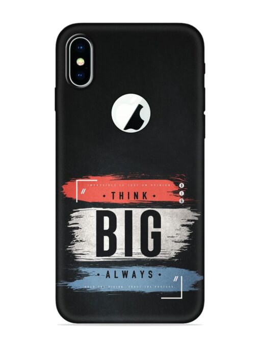 Think Big Always Embossed Soft Silicone Case for Apple Iphone X (Logo Cut) Zapvi