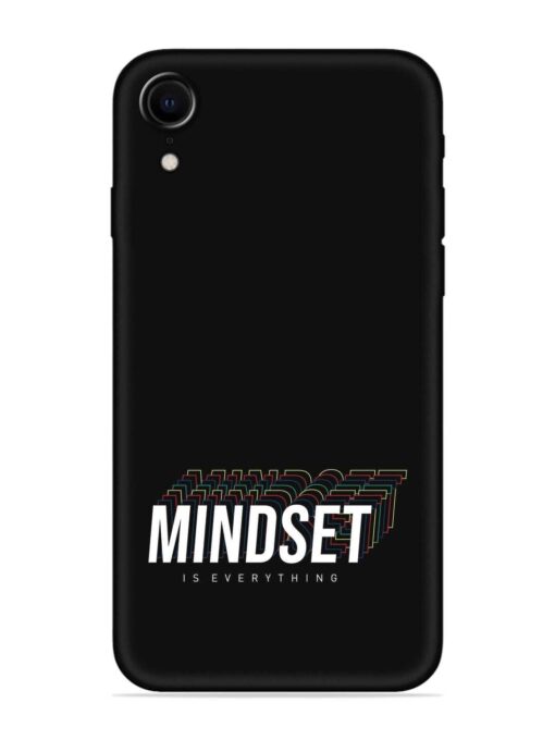 Mindset Everything Slogan Embossed Soft Silicone Case for Apple Iphone Xr