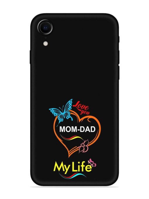 Love You Mom Dad Embossed Soft Silicone Case for Apple Iphone Xr