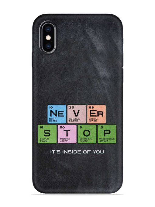 Never Stop It'S Inside Of You Embossed Soft Silicone Case for Apple Iphone Xs Zapvi