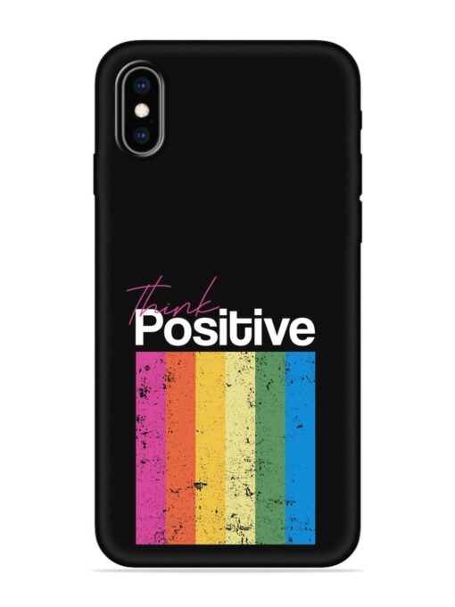 Think Positive Typography Embossed Soft Silicone Case for Apple Iphone Xs