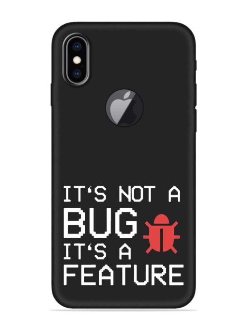 Not Bug Feature Embossed Soft Silicone Case for Apple Iphone Xs Max (Logo Cut) Zapvi