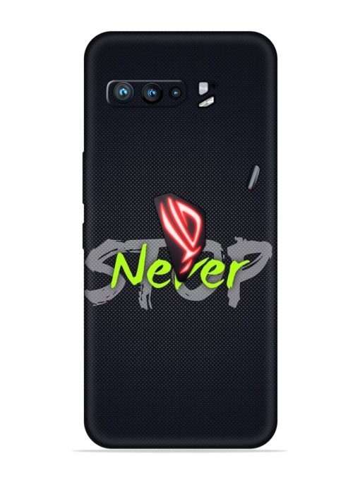 Never Stop Embossed Soft Silicone Case for Asus Rog 3 Zapvi