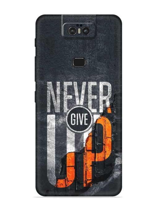 Never Give Up Embossed Soft Silicone Case for Asus Zenfone 6Z Zapvi