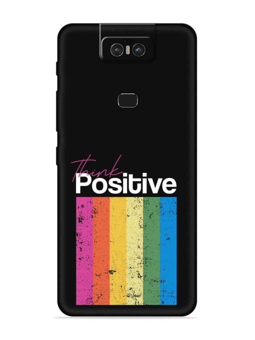 Think Positive Typography Embossed Soft Silicone Case for Asus Zenfone 6Z Zapvi